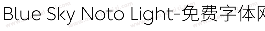 Blue Sky Noto Light字体转换